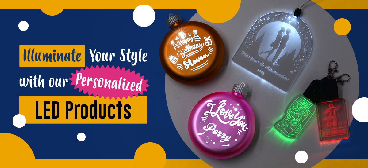 Illuminate Your Style with our Personalized LED Products