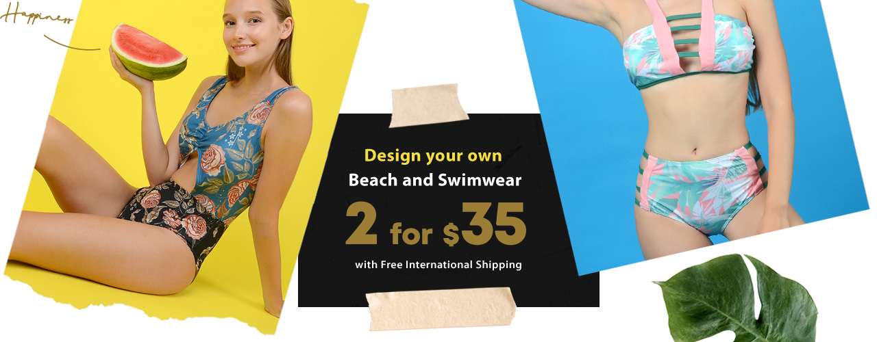 Design your own Swimwear: 2 for $35